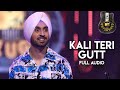 Kali teri gut mtv unplugged diljit dosanjh tribute to asa singh mastana