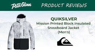Quiksilver Mission Printed Block Insulated Snowboard Jacket Review