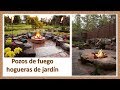 POZOS de fuego 🔥🔥 hoguera de jardín ✔✔ Garden Fire Pit Ideas