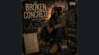 GHETTO PROPHET - Broken Concrete (Official Audio) | East Coast Boom Bap(2026)-ERNOZR