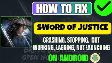 [FIXED] Sword of Justice Keep Crashing, Not Working, Not Launching, Stopping, Not Loading on Android