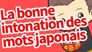 La bonne intonation des mots japonais