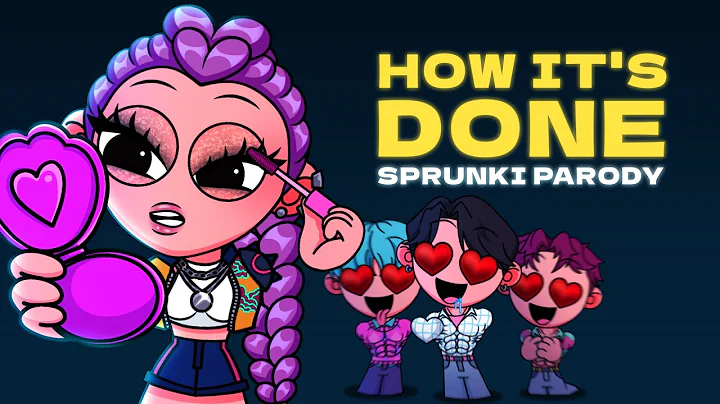 HOW IT'S DONE x SPRUNKI / K-Pop Demon Hunters - Parody