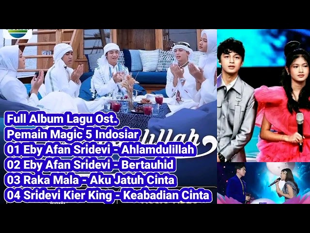 Full Album Lagu Pemain Magic 5 Indosiar #alhamdulillah #bertauhid #akujatuhcinta #magic5 #soundtrack class=