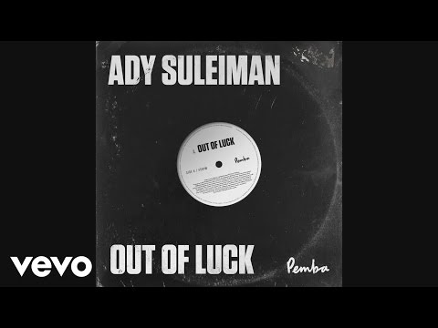 Ady Suleiman (+) Out Of Luck - Ady Suleiman