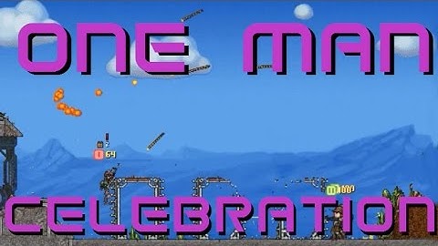 One Man Celebration [Cortex Command]
