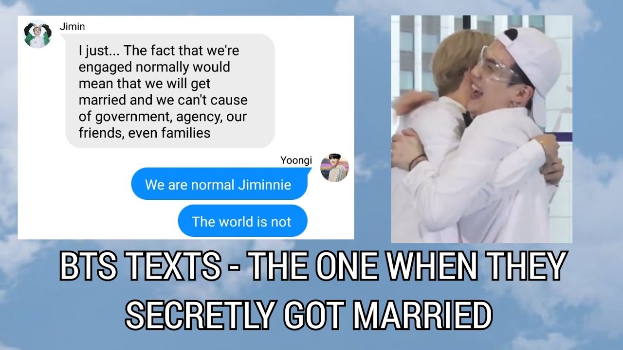 BTS TEXTS - the one when they secretly got married | YOONMIN - YouTube