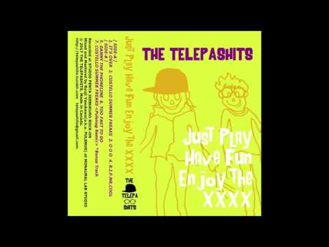 THE TELEPASHITS Just Play Have Fun Enjoy The XXXX Full Audio 