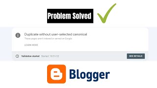 Details How to Remove Duplicate without user-selected canonical in blogger 2023 - Sadi Tech Pro Update