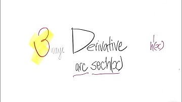 3 ways derivative arc sech(x)