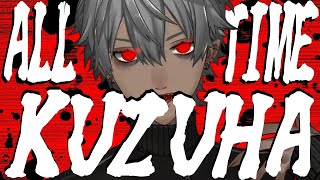 ALL TIME Kuzuha best moments selection【Kuzuha/Nijisanji】