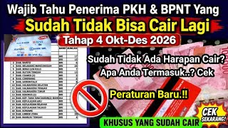 PERATURAN BARU ! HARUS TAU PENERIMA PKH BPNT YG SUDAH TIDAK BISA CAIR LAGI TAHAP 4 TAHUN 2026