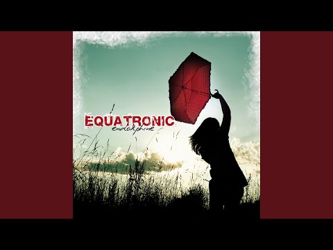 Equatronic — Darken the Sun