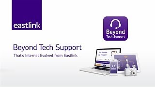 Eastlink Beyond Tech Support