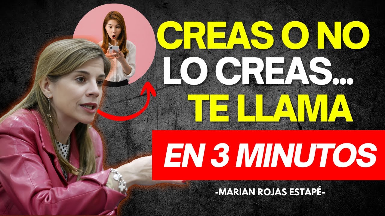 En tres minutos te llama (no hace falta que lo creas) | Ley de Atracción - Marian Rojas