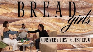 Bread Girls Ep.6 - Our Very First Guest