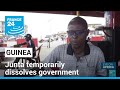 Guinea junta temporarily dissolves government, presidency says • FRANCE 24 English