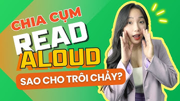 Công Thức Chia Cụm PTE Read Aloud Bất Bại | 5