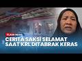 Penumpang Selamat Cerita KRL yang Dinaikinya Dihantam KA Argo Bromo Anggrek: Penumpang Mental