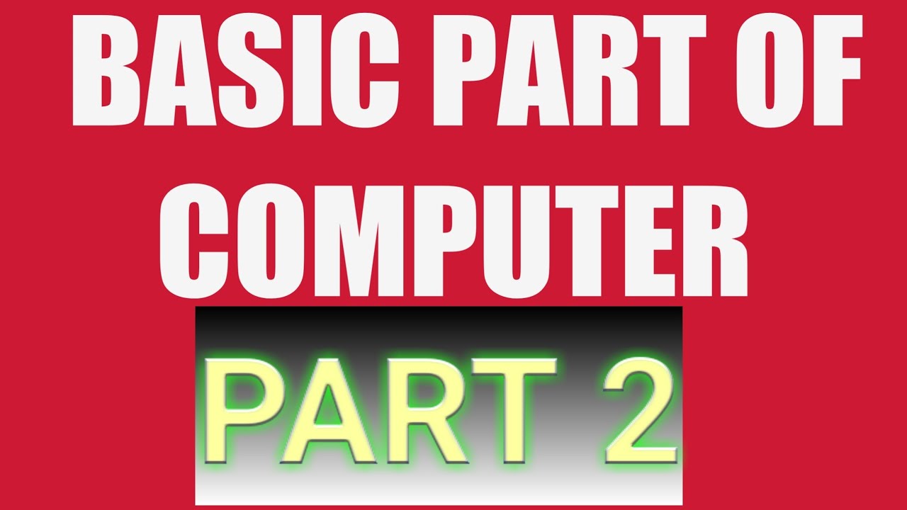 BASIC OF COMPUTER PART 2 - YouTube
