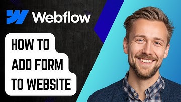 How To Add A Form To Webflow Website [2025 Guide]