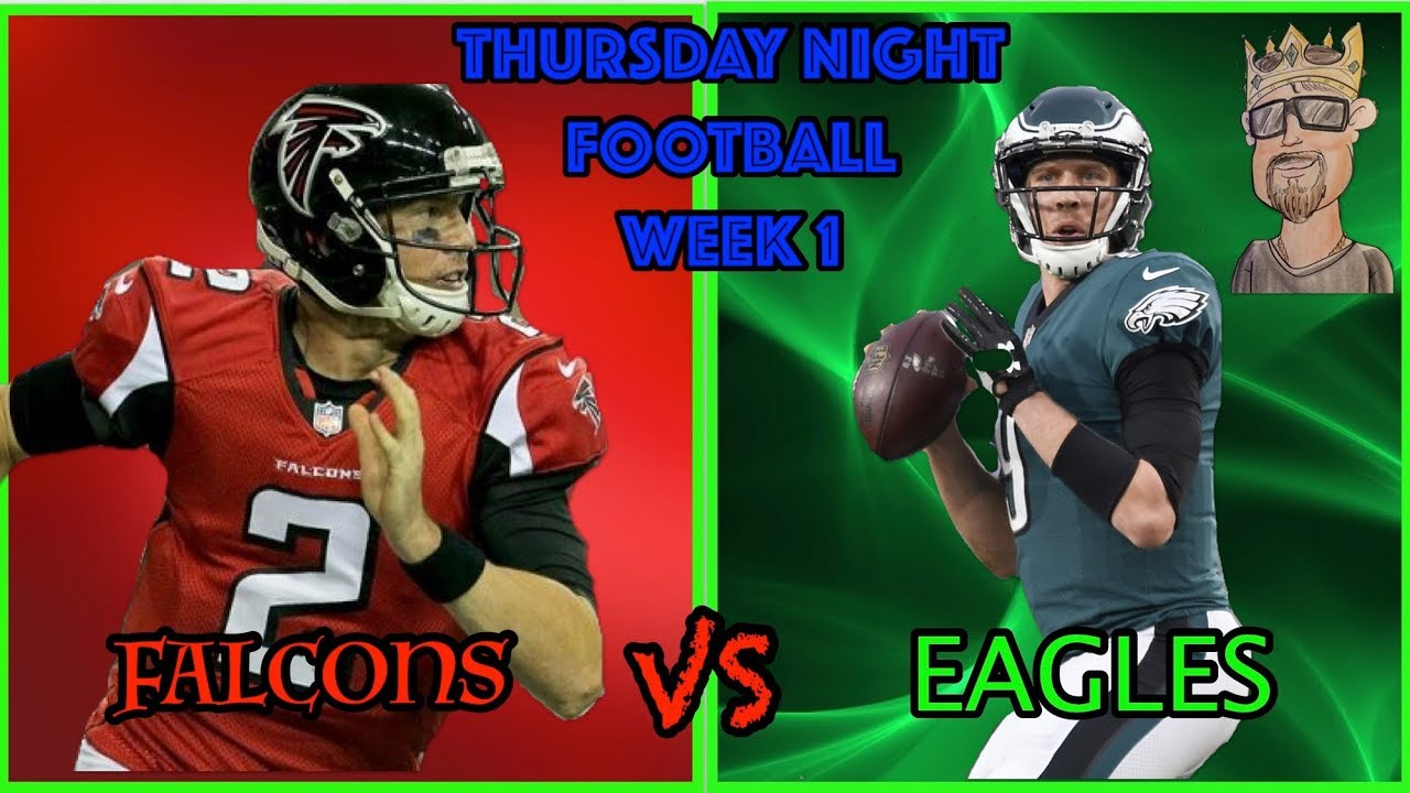 EAGLES THURSDAY NIGHT FOOTBALL Falcons vs Eagles Week 1 Live Reaction