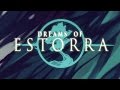 Dreams Of Estorra | Teaser Trailer