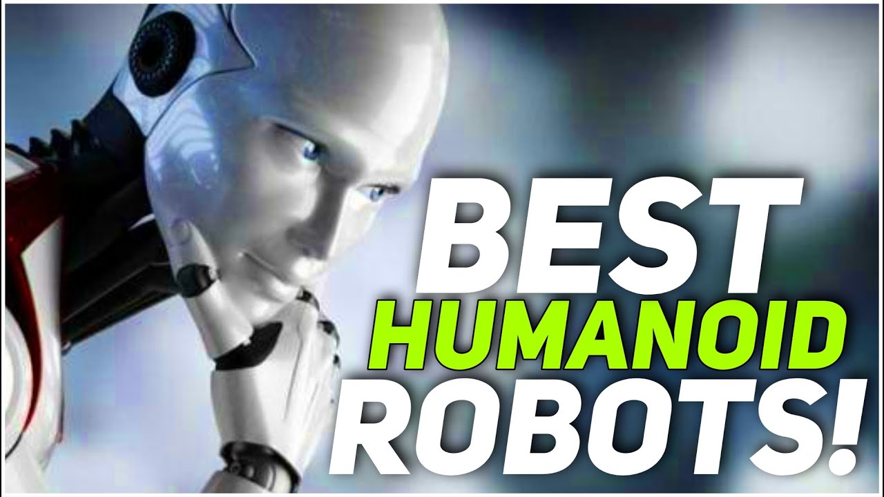 Top 10 MOST ADVANCED Humanoid Robots in the WORLD! - YouTube