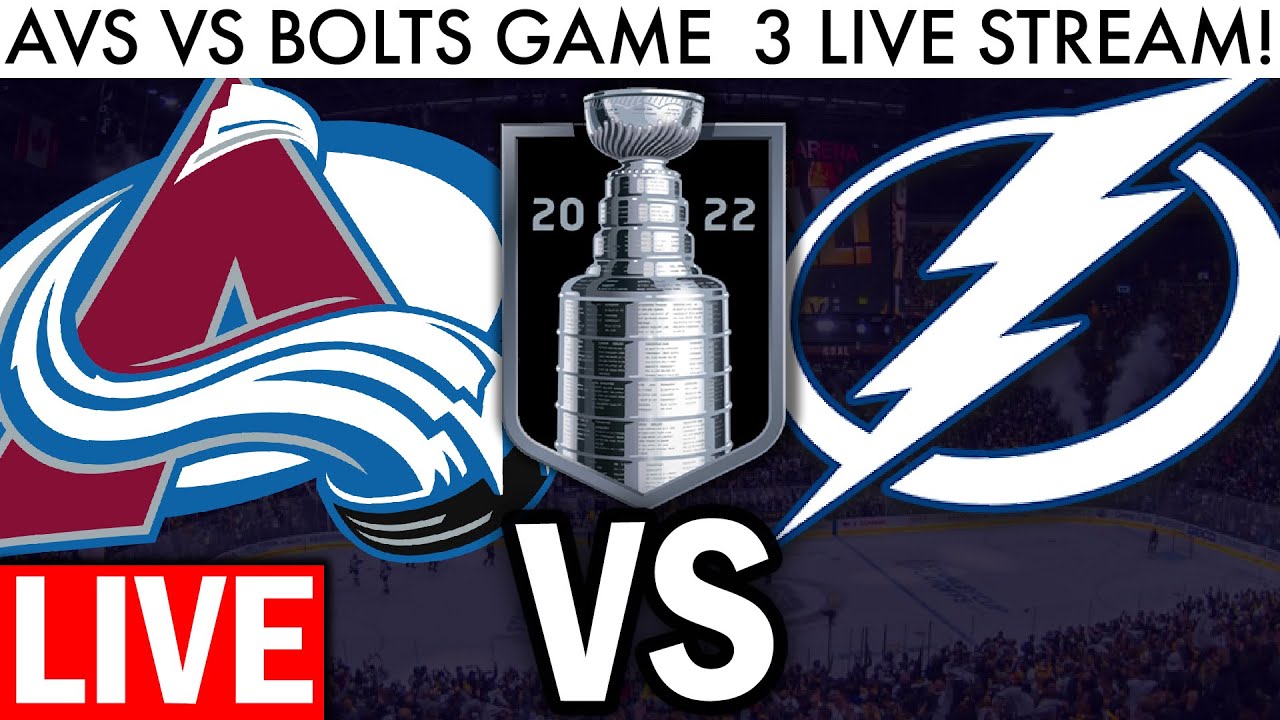 AVALANCHE VS LIGHTNING GAME 3 LIVE! (NHL Playoffs / Stanley Cup Final Game Stream Free Play-By-Play)