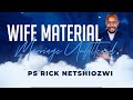 Wife material  ps rick netshiozwi  elyon christian church