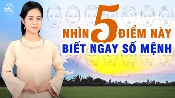 NHÌN VÀO 5 ĐIỂM NAY BIẾT NGAY SỐ MỆNH! | NGUYÊN NGỌC | SỐNG ĐẸP RADIO