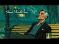 Вечный джаз 1950 х Плейлист для расслабления и вечернего настроения Классический Smooth Jazz