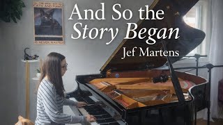 And So the Story Began | Jef Martens