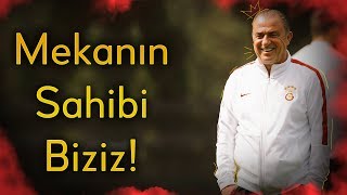 Mekanın Sahibi Biziz ! -FATİH TERİM Resimi