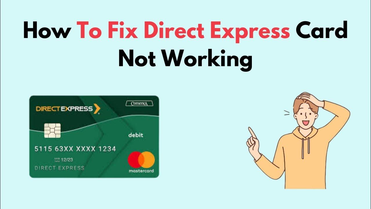 How to Fix Direct Express Card Not Working YouTube