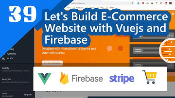 39 - How to Use Vue-Firestore  (Design the Product Page)