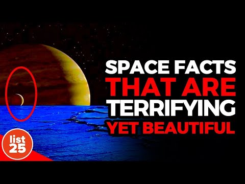 25 Terrifying Yet Beautiful Facts About Space and Us