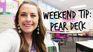 WEEKEND TIPS: Pear Deck for Google Slides
