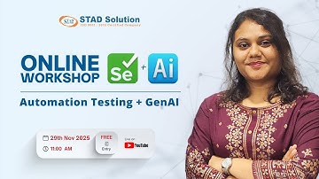 Automation Testing + GenAI Workshop | Manual Testers to Automation Roadmap | STAD Solution