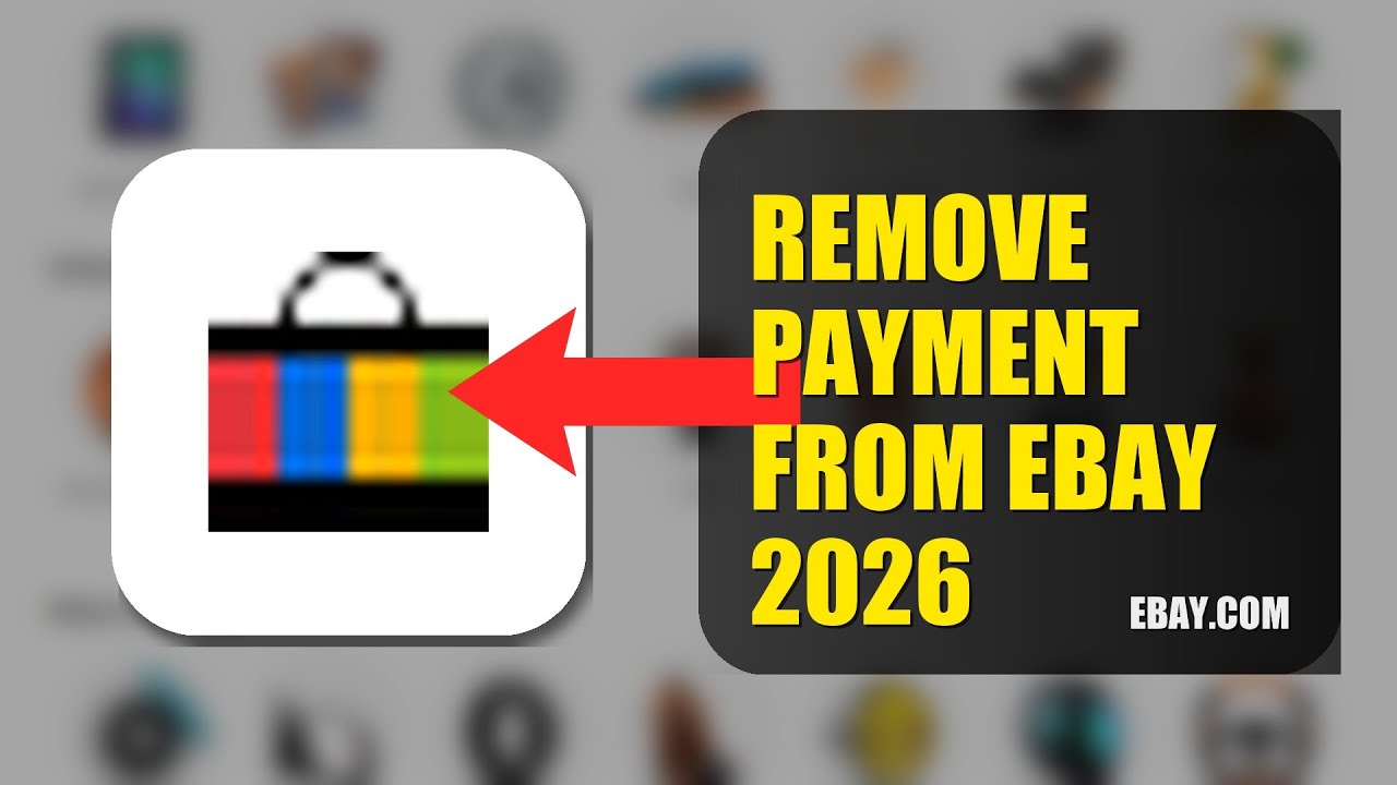 How To Remove Payment Method From eBay 2026 - YouTube