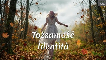 Tożsamość / Identità by ewcze