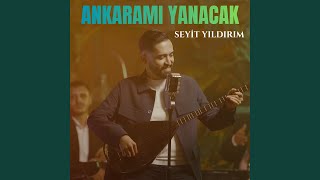 Ankaramı Yanacak