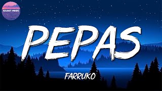 🎶 Farruko – Pepas  || Bad Bunny , Jhay Cortez , Daddy Yankee, Becky G (Mix)