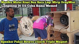 Langsung Di Tangani Memes,,MasBre Riset Box Baru Pakai Speaker Betavo Trple Magnet