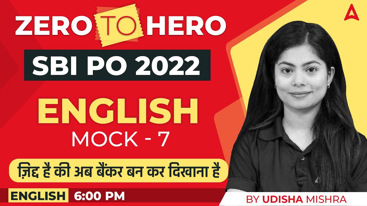 SBI PO 2022 Zero to Hero | SBI PO English by Udisha Mishra | Mock #7