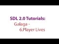 SDL 2.0 Tutorials: Galaga - 6.Adding the Player Lives to the Play Screen