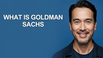 What Is Goldman Sachs - KevinHowTo