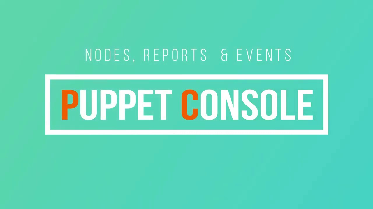 14.2 Puppet Console, Reports and Events - YouTube