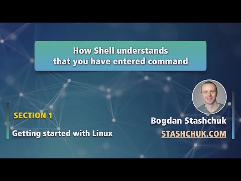 Linux Tutorial: 5 How shell understands that you have entered command