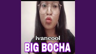 Download Lagu Big Bocha (Bkb Edit) MP3